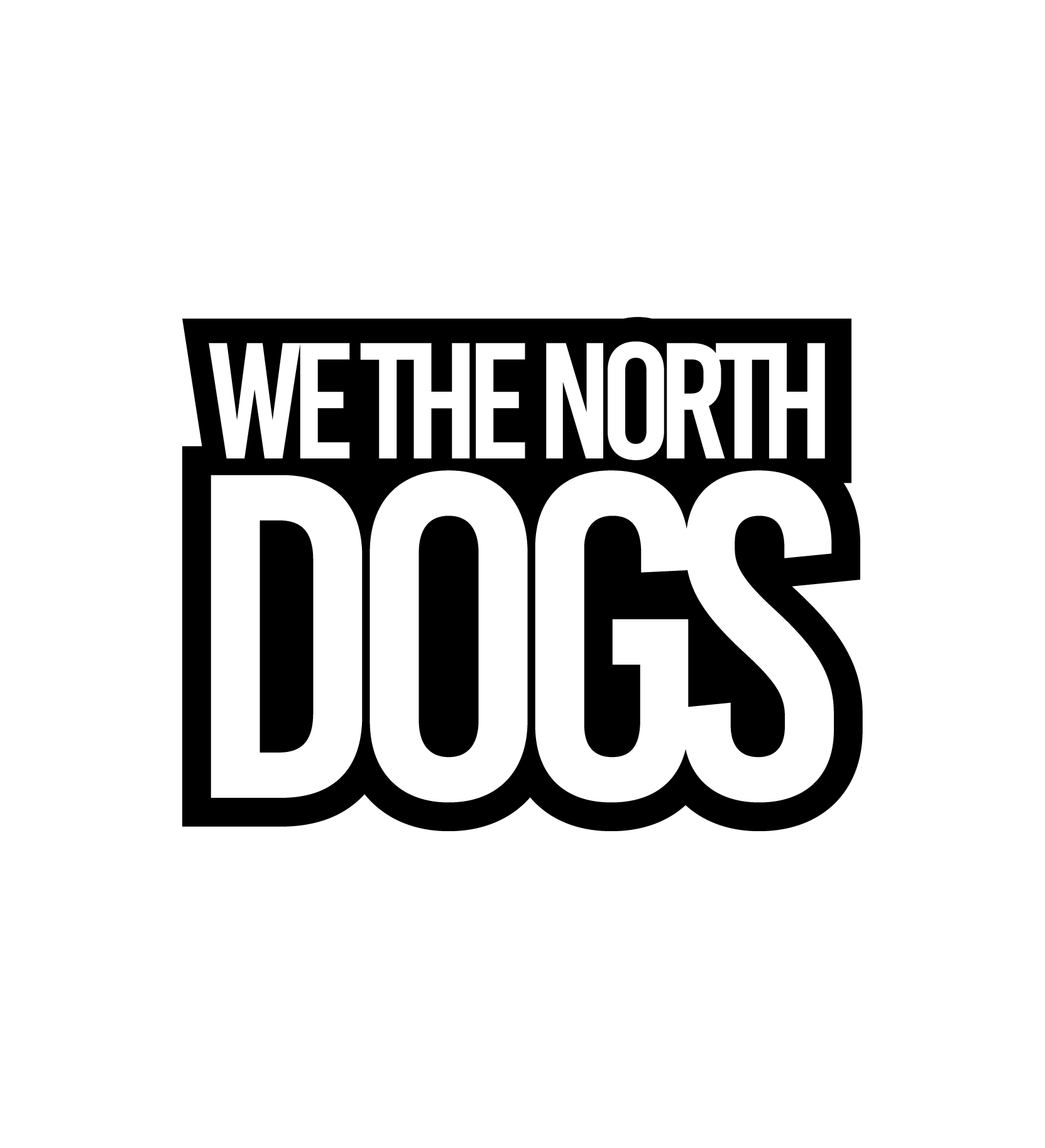 We The North Dogs